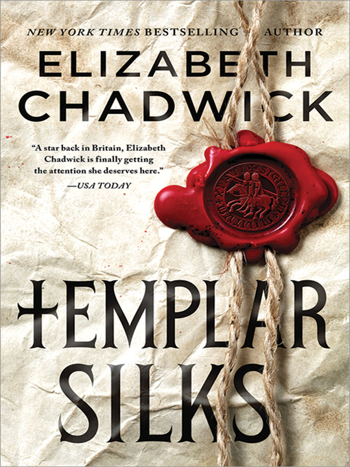 Title details for Templar Silks by Elizabeth Chadwick - Available
